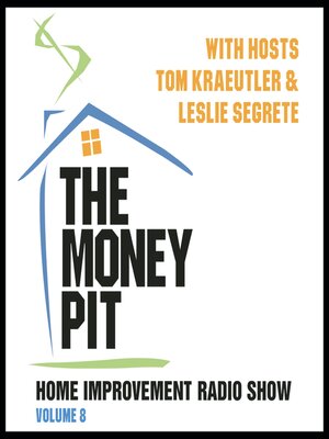 cover image of The Money Pit, Volume 8